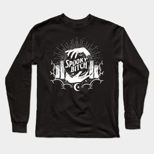 Spooky Bitch Long Sleeve T-Shirt